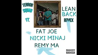 Terror Squad Lean Back Remix Ft Fat Joe Remy Ma Nicki Minaj Audio 