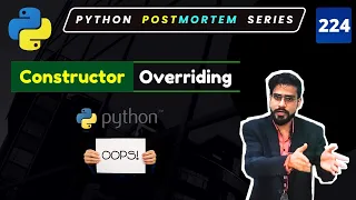 Understanding Constructor Overriding in Python Object Oriented Programming in Python