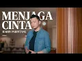 Lagu MENJAGA CINTA - HARRY PARINTANG