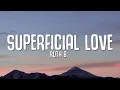 Download Lagu Ruth B. - Superficial Love (Lyrics)