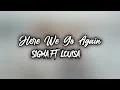 Download Lagu Sigma ft. Louisa - Here We Go Again