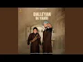 Download Lagu Dalleyan Di Yaari Download Lagu Dalleyan Di Yaari