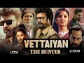 Download Lagu Vettaiyan full movie hindi dubbed | Rajinikant new south hindi dubbed movie 