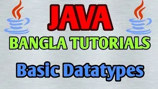JAVA Bangla Tutorials 5 - Basic Datatypes