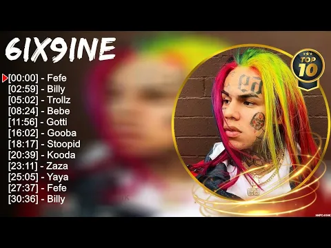 6ix9ine Greatest Rap Full Album - Best Hits Playlist 2023 - Hip Hop Mix
