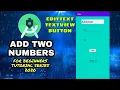 Addition of 2 Numbers Simple Android App - Android Studio Beginner Tutorial Java 2020