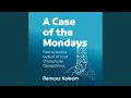Chapter Five Pay Benchmarking and Starting Salaries 8 - A Case of the Mondays