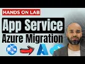 Azure App Service Migration Lab Step-by-Step Hands-on Guide for Beginners