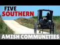 5 Amish Communities in the South