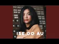 Ise Do Au