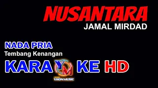 nusantara karaoke nada pria jamal mirdad