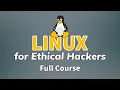 Linux for Ethical Hackers 2022 - Full Kali Linux Course