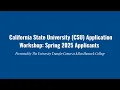CSU Application for Spring 2025 Applicants