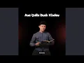 Download Lagu Ana Qolbi Dzab Kholas