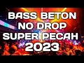 Download Lagu BASS BETON NO DROP !!! JUNGLE DUTCH 2023 FULL BASS !!! [ Lizza Mahendra ]