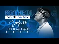 Lagu KG THE DJ YouTube Mix Vol.16 Ft Prof, jay, Juma Nature, FA, AY, Chid Benz, Joslin, Mandojo Domokaya,
