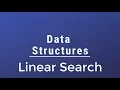 Data Structures - Linear Search Sequential Search With Implementation