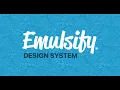 Emulsify Design System