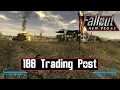 188 Trading Post The History of Fallout New Vegas