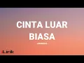 Andmesh - Cinta Luar Biasa / Lirik Lagu Mix