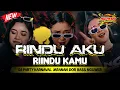 Download Lagu DJ RINDU AKU RINDU KAMU JADI SATU SPECIAL KARNAVAL TERBARU FULL BASS