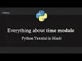 Time module in Python Python Tutorial in Hindi Advanced Python Tutorial
