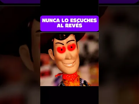 Nunca veas la película de Woody al revés! Tampoco la canción #woody #1500 #misterio #fyp #fup