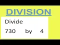 Divide 730 by 4