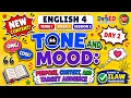 ENGLISH 4 TERM 1 WEEK 5 SESSION 2 TONE AND MOOD DAY 2 ILAW FRAMEWORK