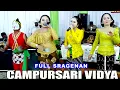 Download Lagu FULL SRAGENAN CAMPURSARI VIDYA - loro ati loro - rojeng - lali janjine -