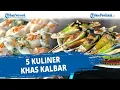 Lagu 5 Kuliner Khas Kalbar