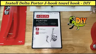 Install DELTA Porter J-hook towel hook - DIY