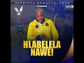 Lagu Ntenteza Nemakhalanga 2026 || Emnqamlezweni || Hlabelela Nawe Album