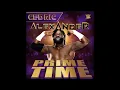 Download Lagu Cedric Alexander - Prime Time (Entrance Theme)