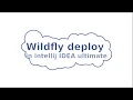 Add wildfly deploy in intellij IDEA ultimate