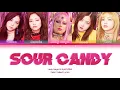 Lagu Lady Gaga \u0026 BLACKPINK - Sour Candy [Color Coded Lyrics/Han/Rom/Eng]