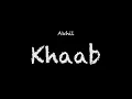 Download Lagu Akhil - Khaab Lyrics