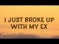 Download Lagu Ariana Grande - I just broke up with my ex (Let Me Love You) (Lyrics)