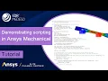 Demonstrating scripting in Ansys Mechanical