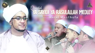 qosidah ya sayidi ya rasulallah medley live in nurul musthofa 10 desember 2022
