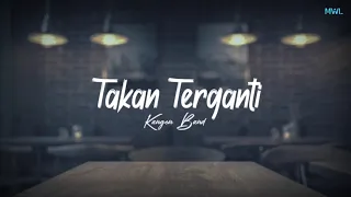 Download Takan Terganti - Kangen Band (Sheryl Cover) Lirik MP3