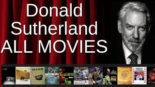 ALL Donald Sutherland Movies Ranked by Score Critics Fans