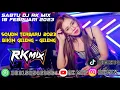 Download Lagu DJ RK MIX TERBARU SABTU 18 FEBRUARI 2023 SOUND TERBARU
