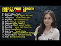 Download Lagu Energi Pagi dengan Lagu Pop 2000-an | Wali | Kangen Band