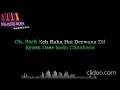 Download Lagu Sach kehrahai dewana low scale karaoke