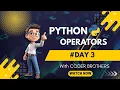 Operators and Type of operators Aray format slicing Day 3