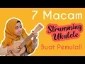 [Part 1] - 7 Macam Strumming Ukulele Buat Pemula