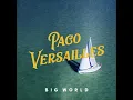 Big World - Paco Versailles