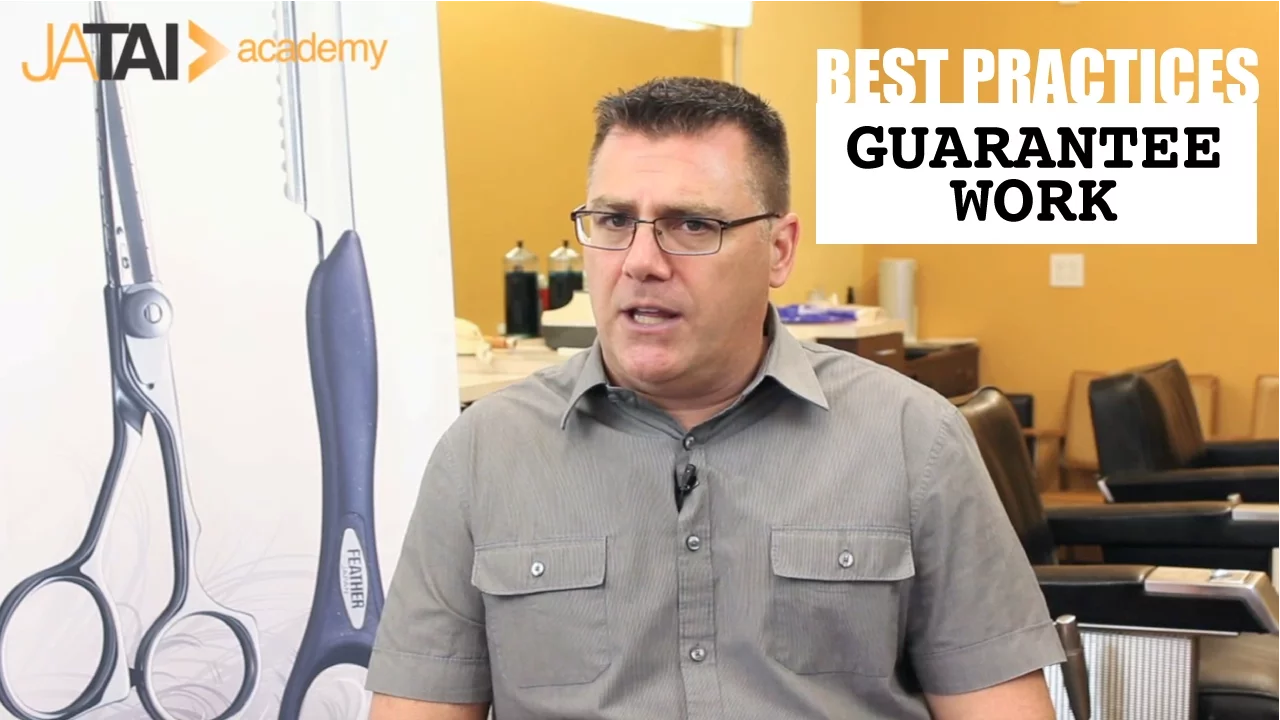 Best Practices for Barbers and Cosmetologists: guarantee your work