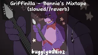 griffinilla bonnie s mixtape slowed reverb 